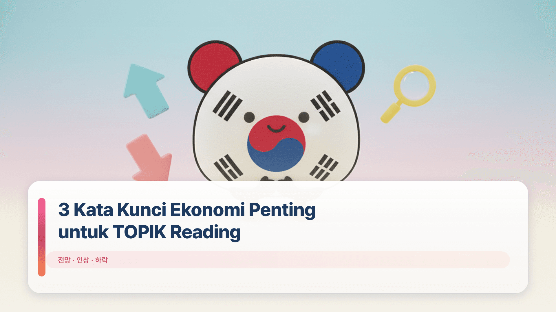 3 Kata Kunci Ekonomi Penting untuk TOPIK Reading