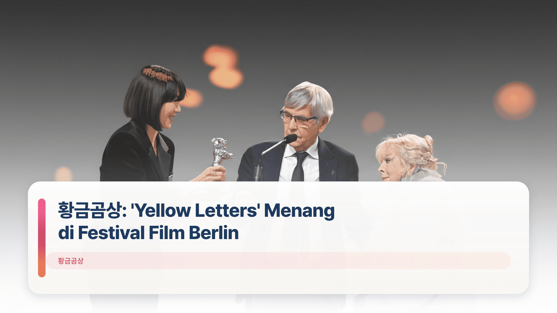 황금곰상: 'Yellow Letters' Menang di Festival Film Berlin