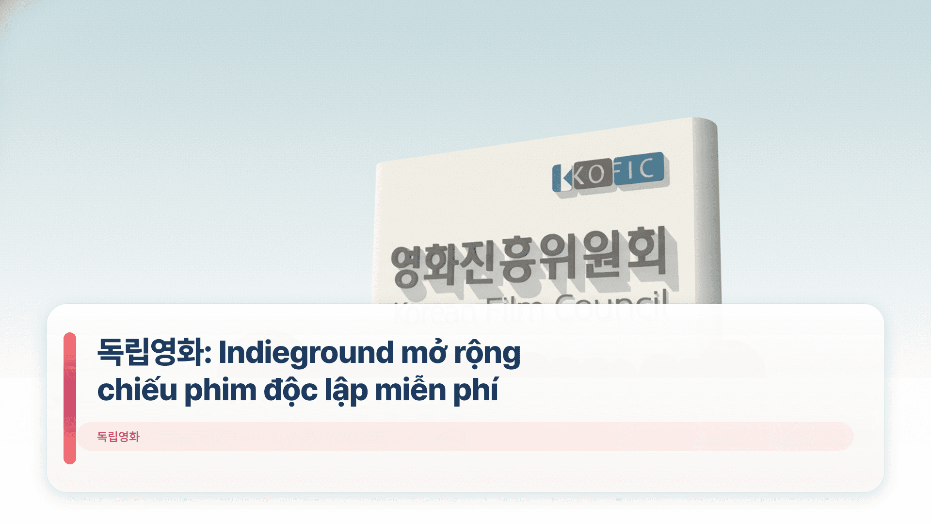 독립영화: Indieground mở rộng chiếu phim độc lập miễn phí