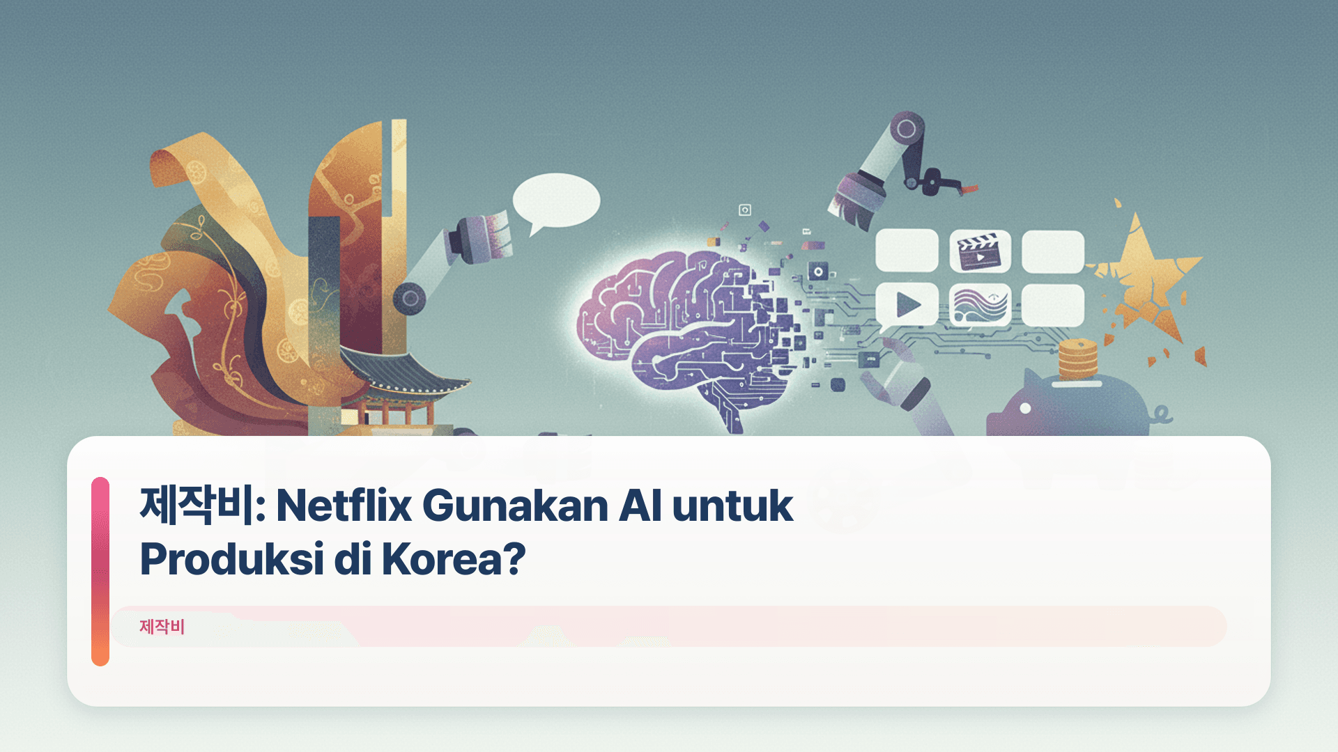 제작비: Netflix Gunakan AI untuk Produksi di Korea?