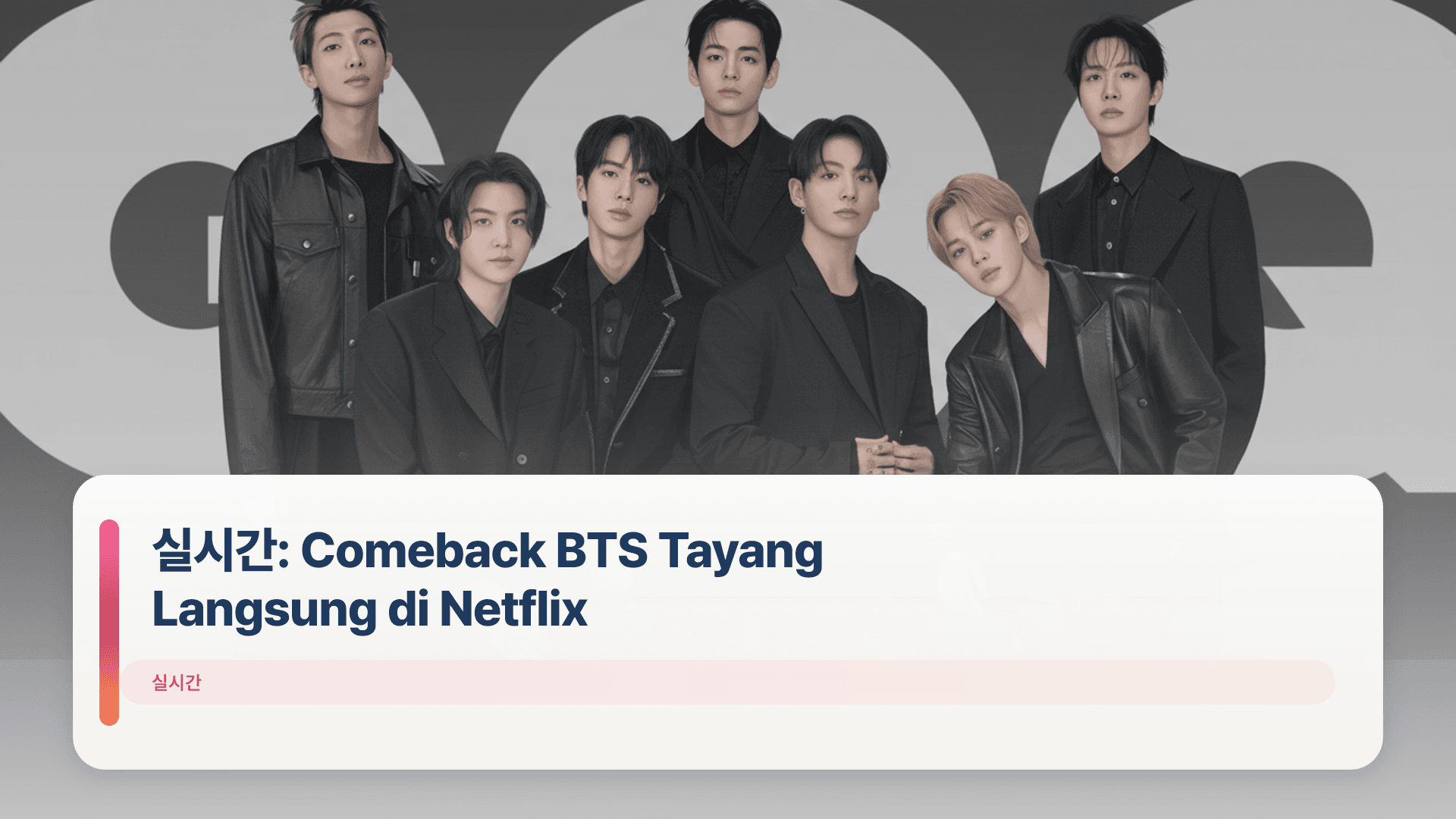 실시간: Comeback BTS Tayang Langsung di Netflix
