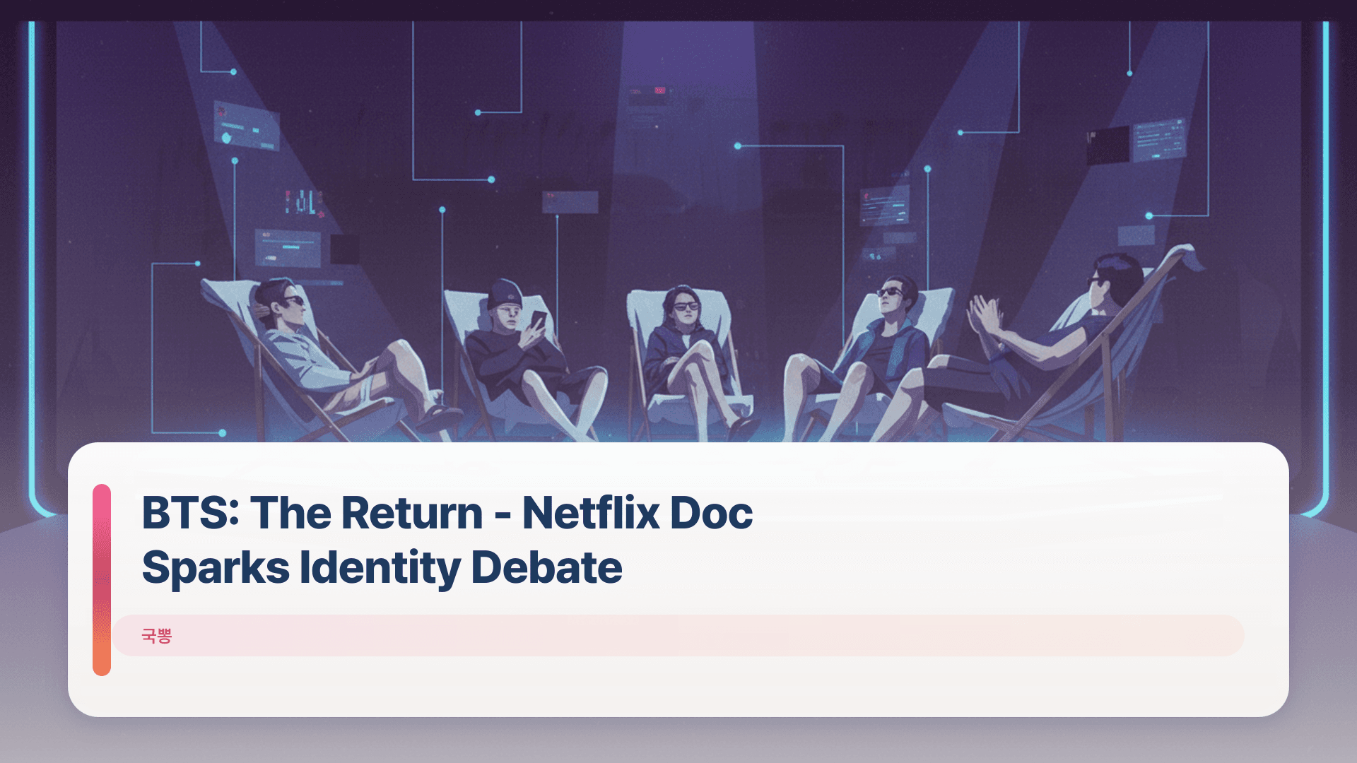 BTS: The Return - Netflix Doc Sparks Identity Debate