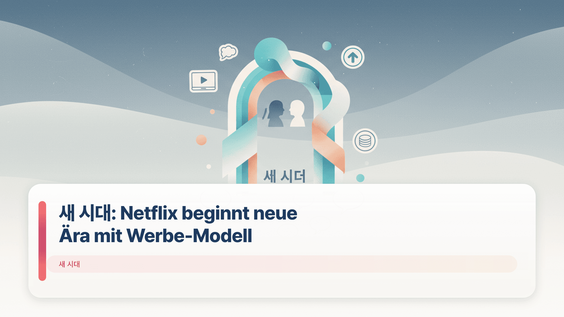 새 시대: Netflix beginnt neue Ära mit Werbe-Modell
