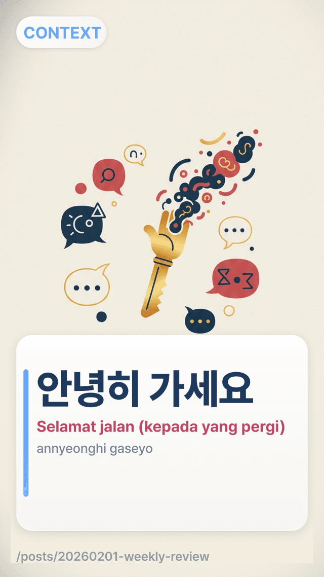 안녕히 가세요 - Selamat jalan (kepada yang pergi)