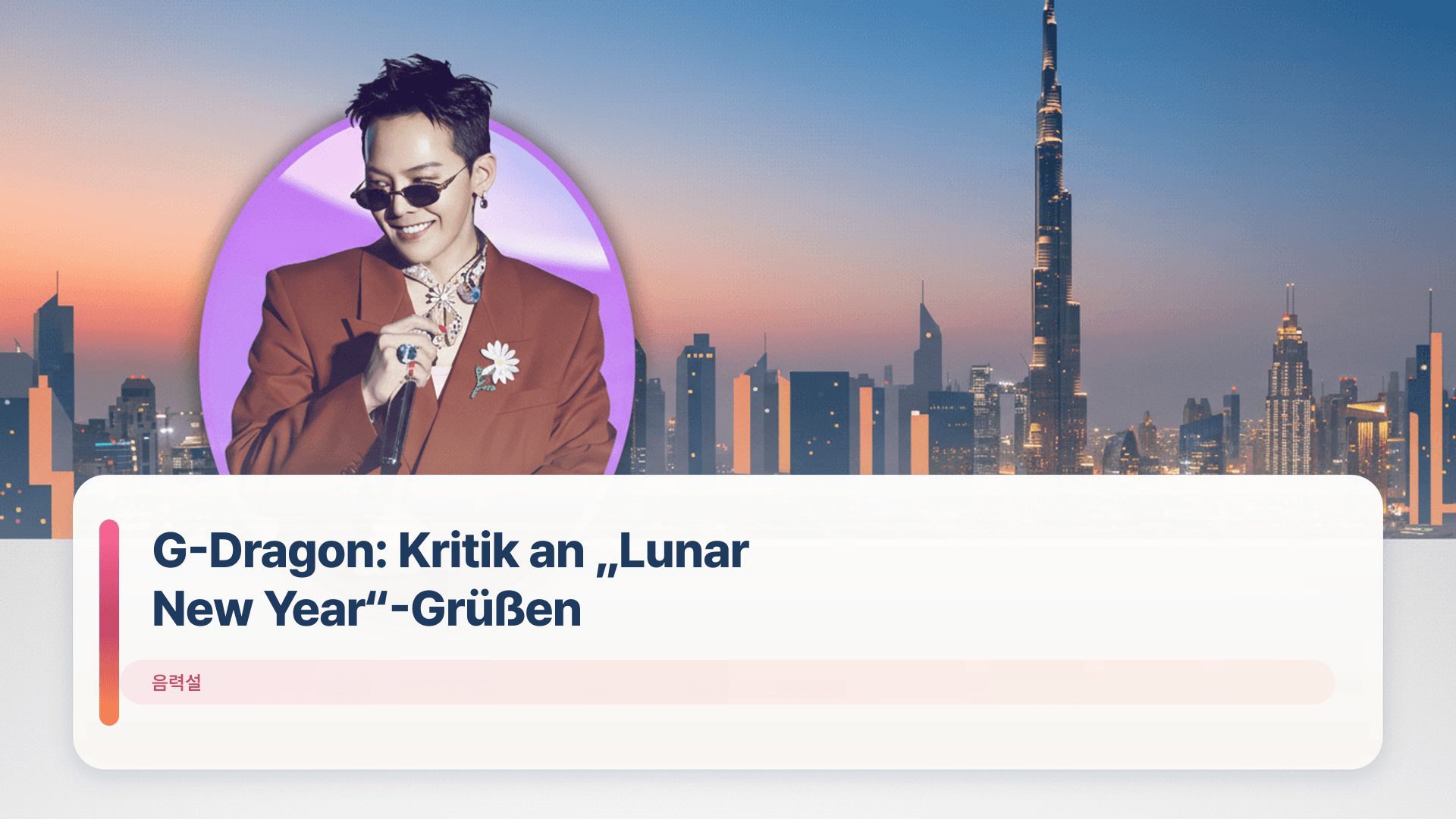 G-Dragon: Kritik an „Lunar New Year“-Grüßen