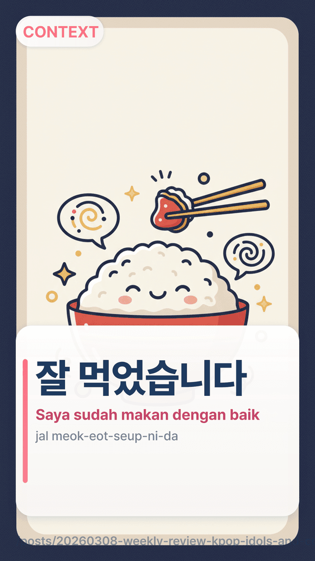 잘 먹었습니다 - Saya sudah makan dengan baik
