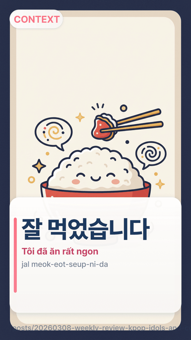 잘 먹었습니다 - Tôi đã ăn rất ngon