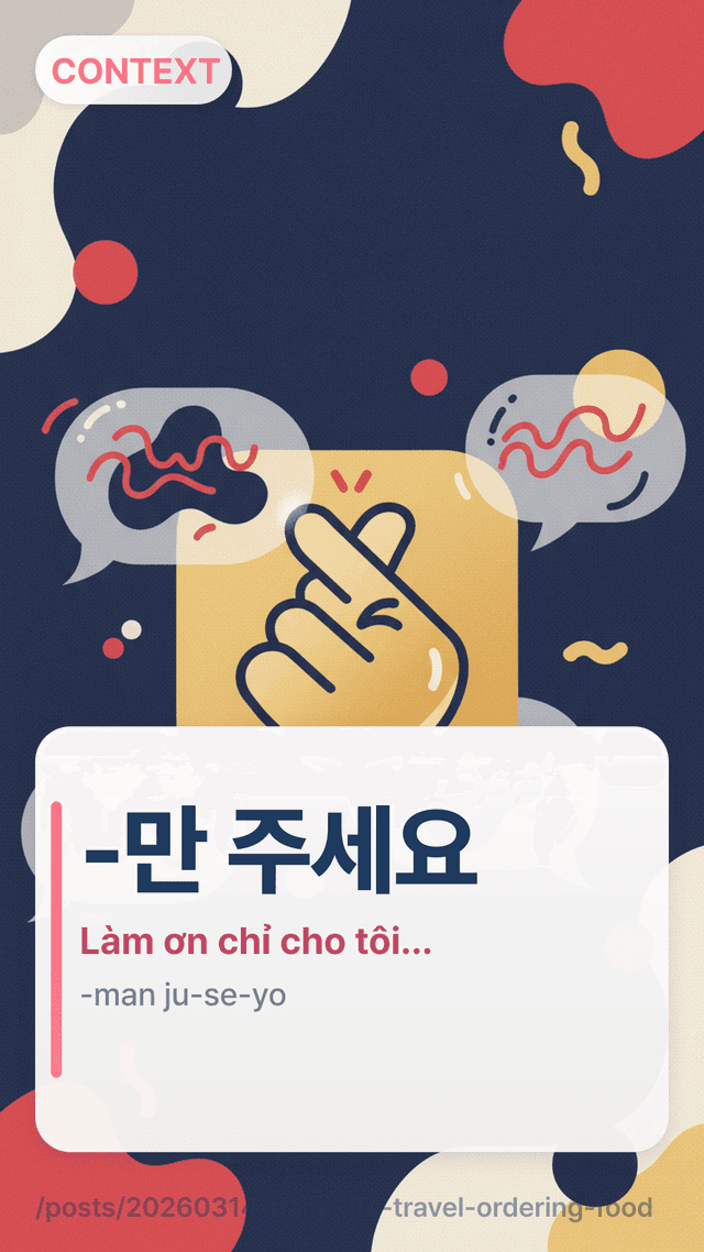 -만 주세요 - Làm ơn chỉ cho tôi...