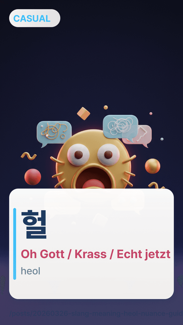 헐 - Oh Gott / Krass / Echt jetzt