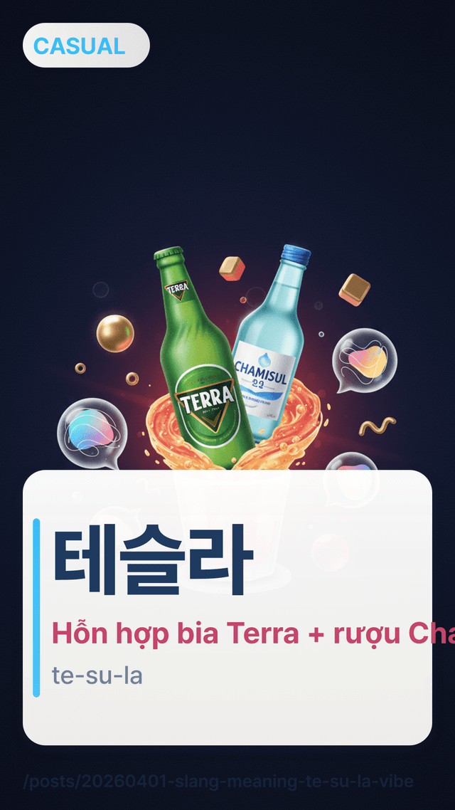 테슬라 - Hỗn hợp bia Terra + rượu Chamisul