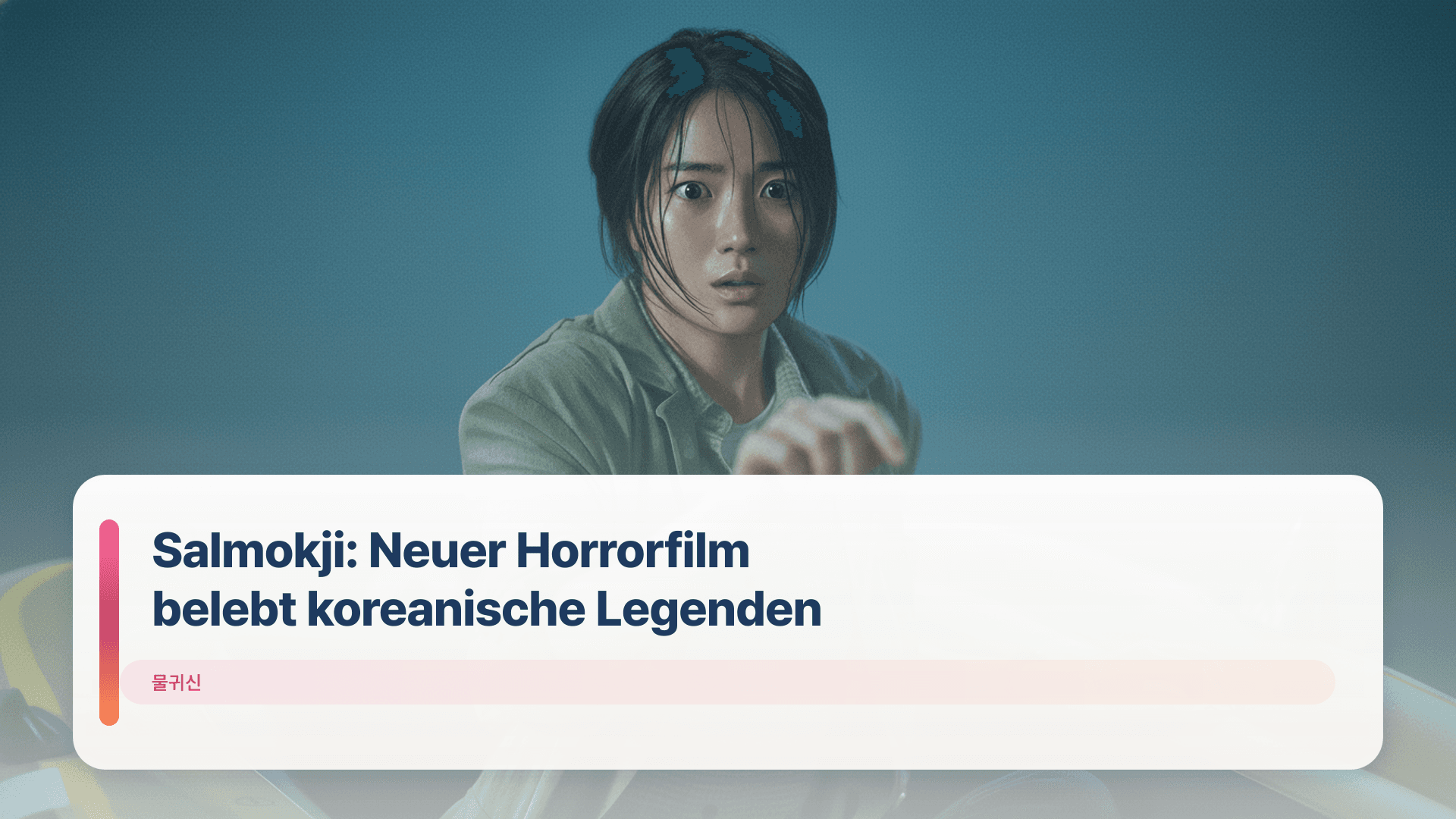 Salmokji: Neuer Horrorfilm belebt koreanische Legenden