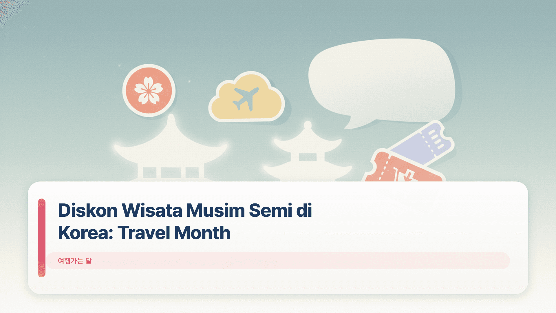 Diskon Wisata Musim Semi di Korea: Travel Month