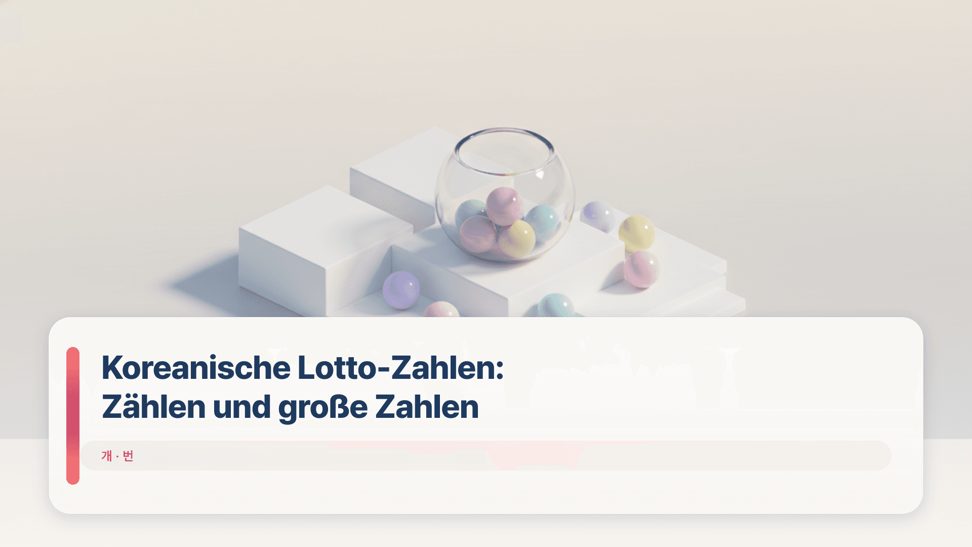 Koreanische Lotto-Zahlen: Zählen und große Zahlen